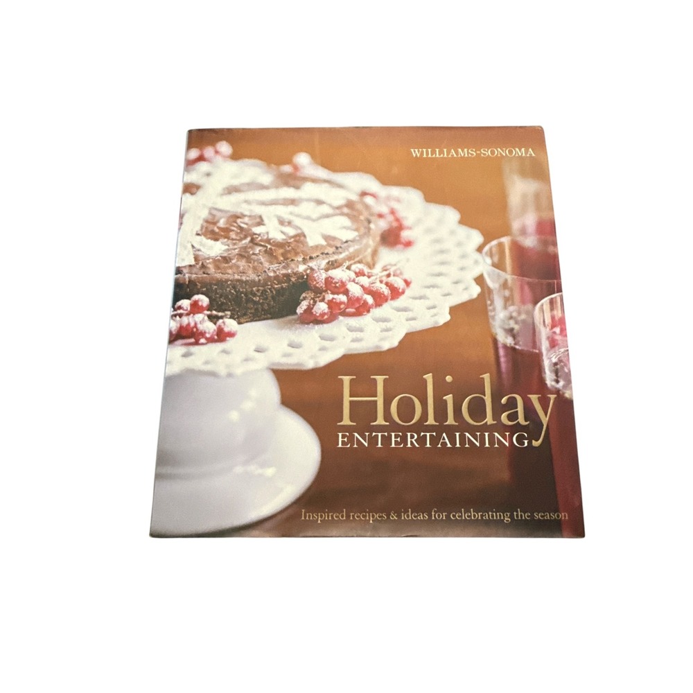 Williams-Sonoma Holiday Entertaining Cookbook Recipes Ideas 9780848731939